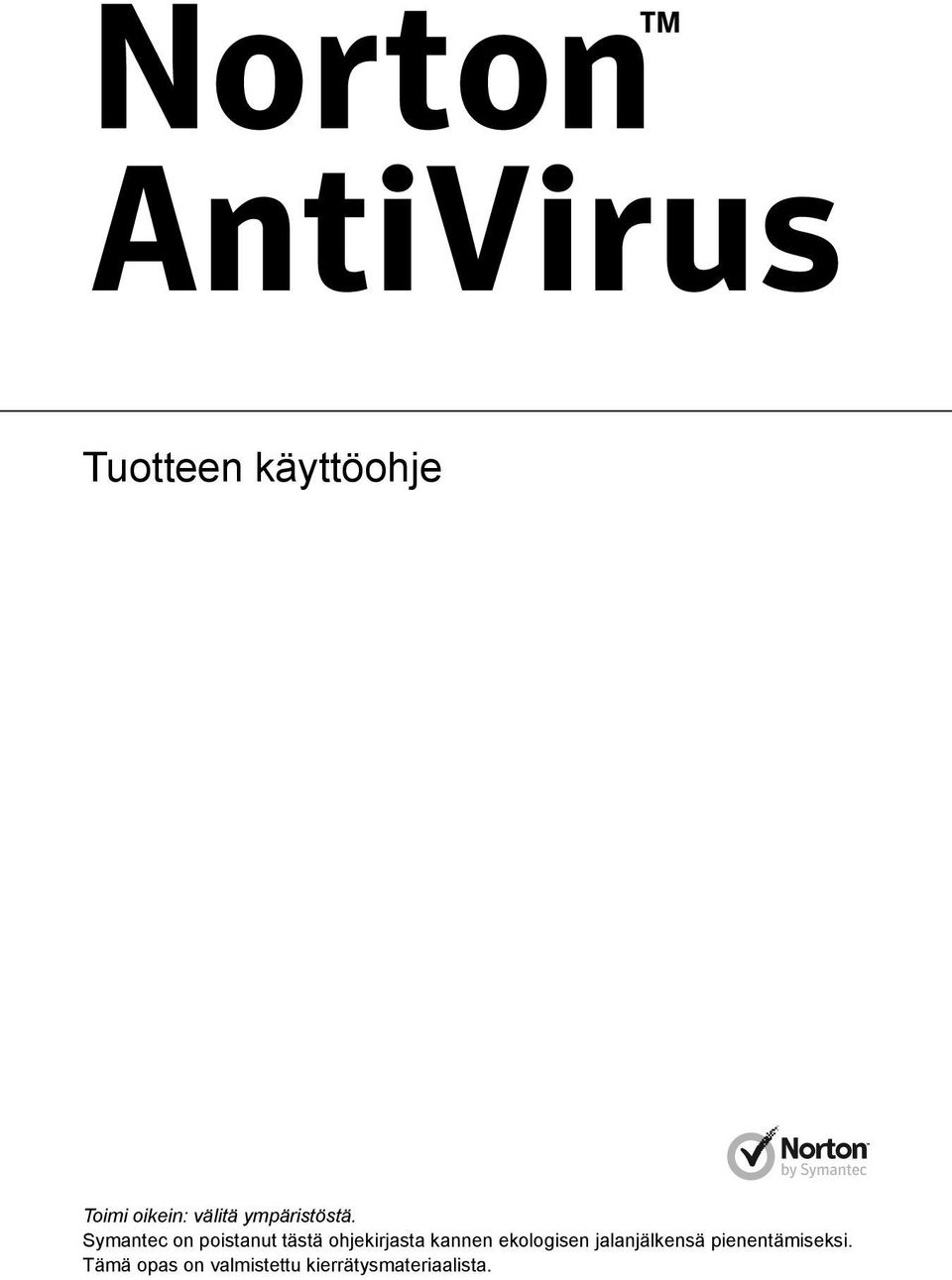 Symantec on poistanut tästä ohjekirjasta kannen