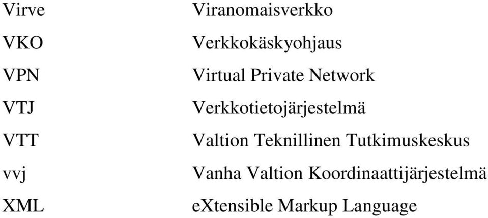 Verkkotietojärjestelmä Valtion Teknillinen