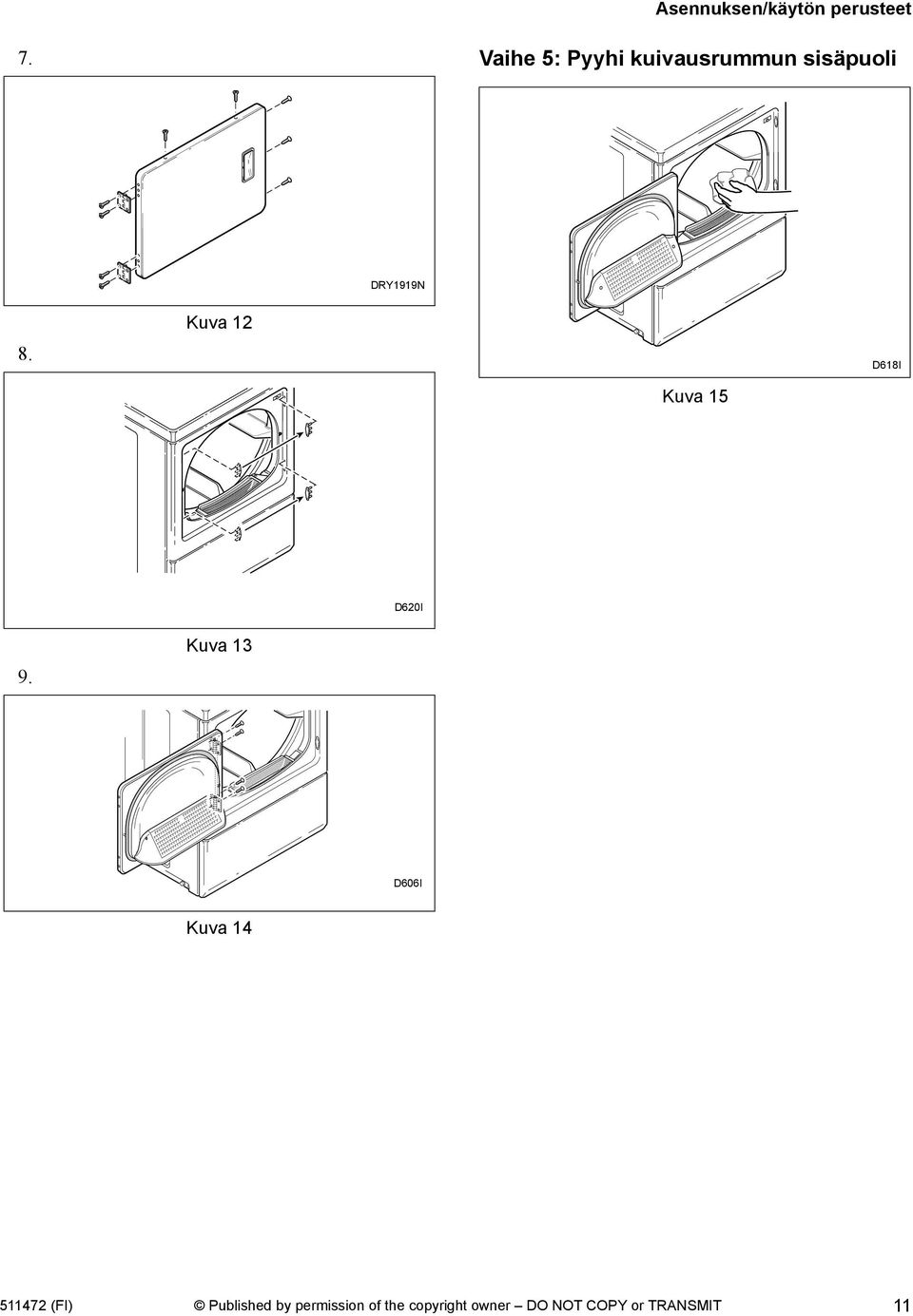 Kuva 12 D618I D618I Kuva 15 D620I