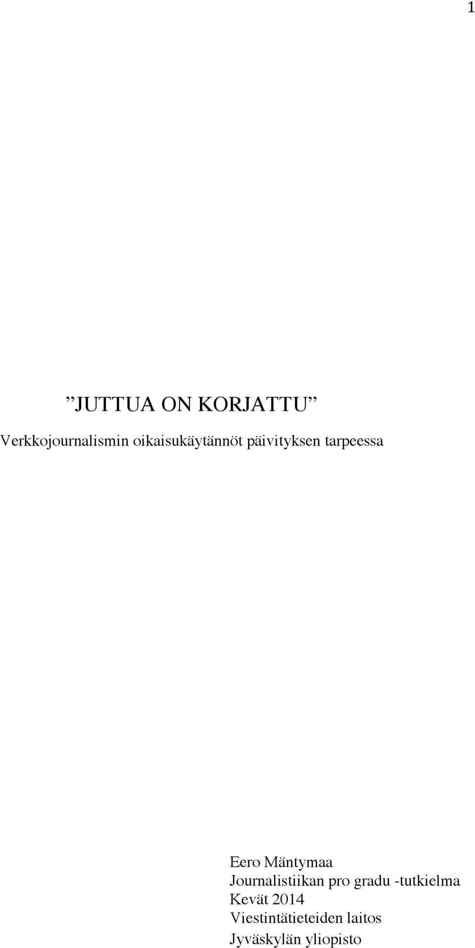 Mäntymaa Journalistiikan pro gradu -tutkielma