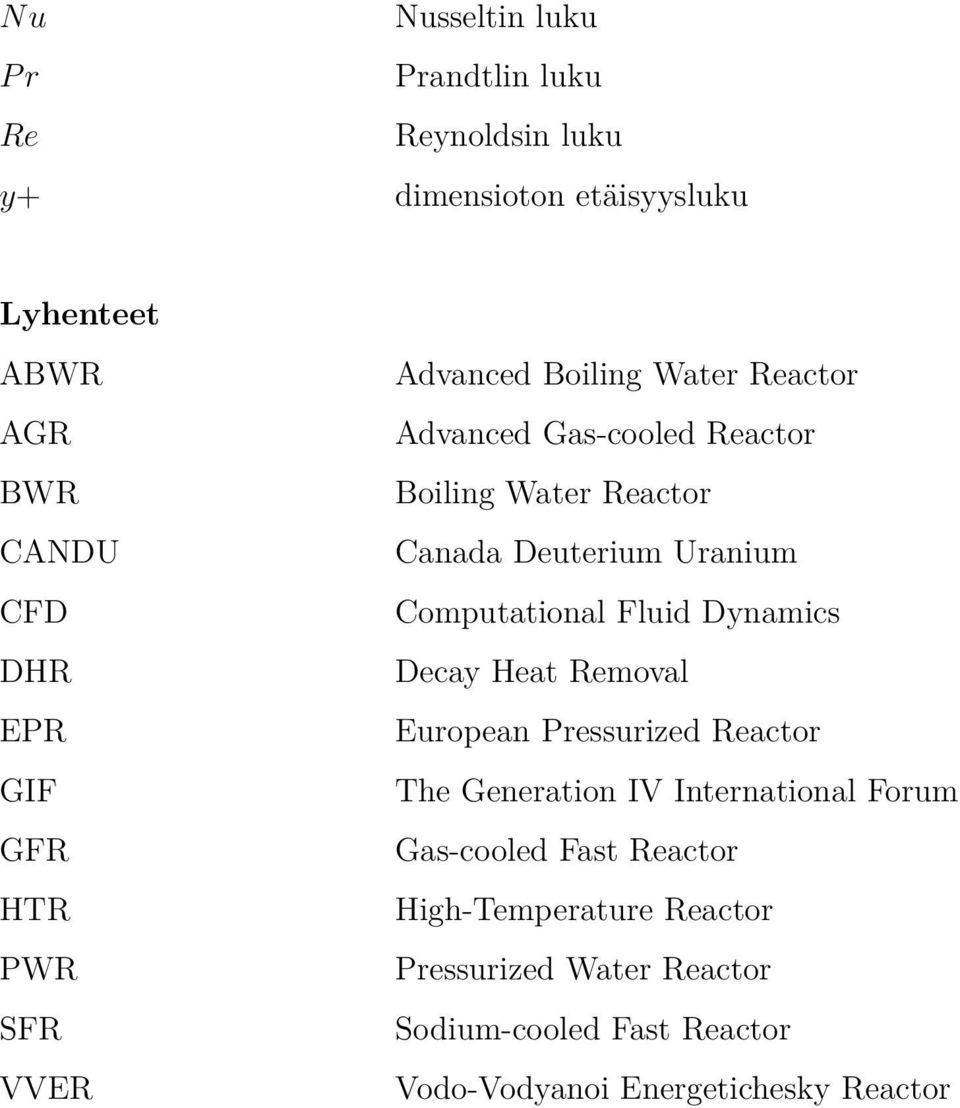 Uranium Computational Fluid Dynamics Decay Heat Removal European Pressurized Reactor The Generation IV International Forum