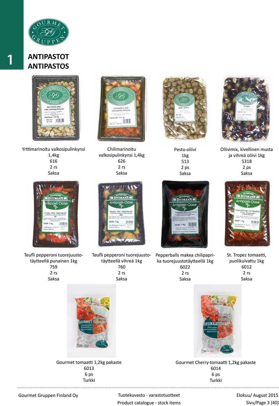 Saksa Pepperballs makea chilipaprika tuorejuustotäytteellä 1kg 6022 2 rs Saksa St.