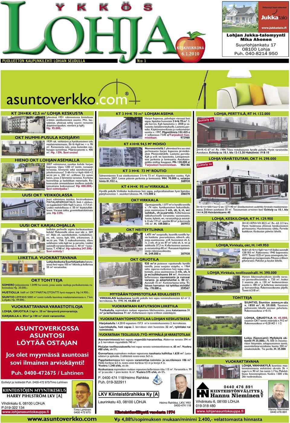 95 m². Remontoitu talo, jossa kuitenkin vanhanajan tunnelmaa. Määräosatontti n. 400 m². Hp. 159t. Sovi ensies! HIENO OKT LOHJAN ASEMALLA 2007 valmistunut tasokas kohde harjun kupeessa.