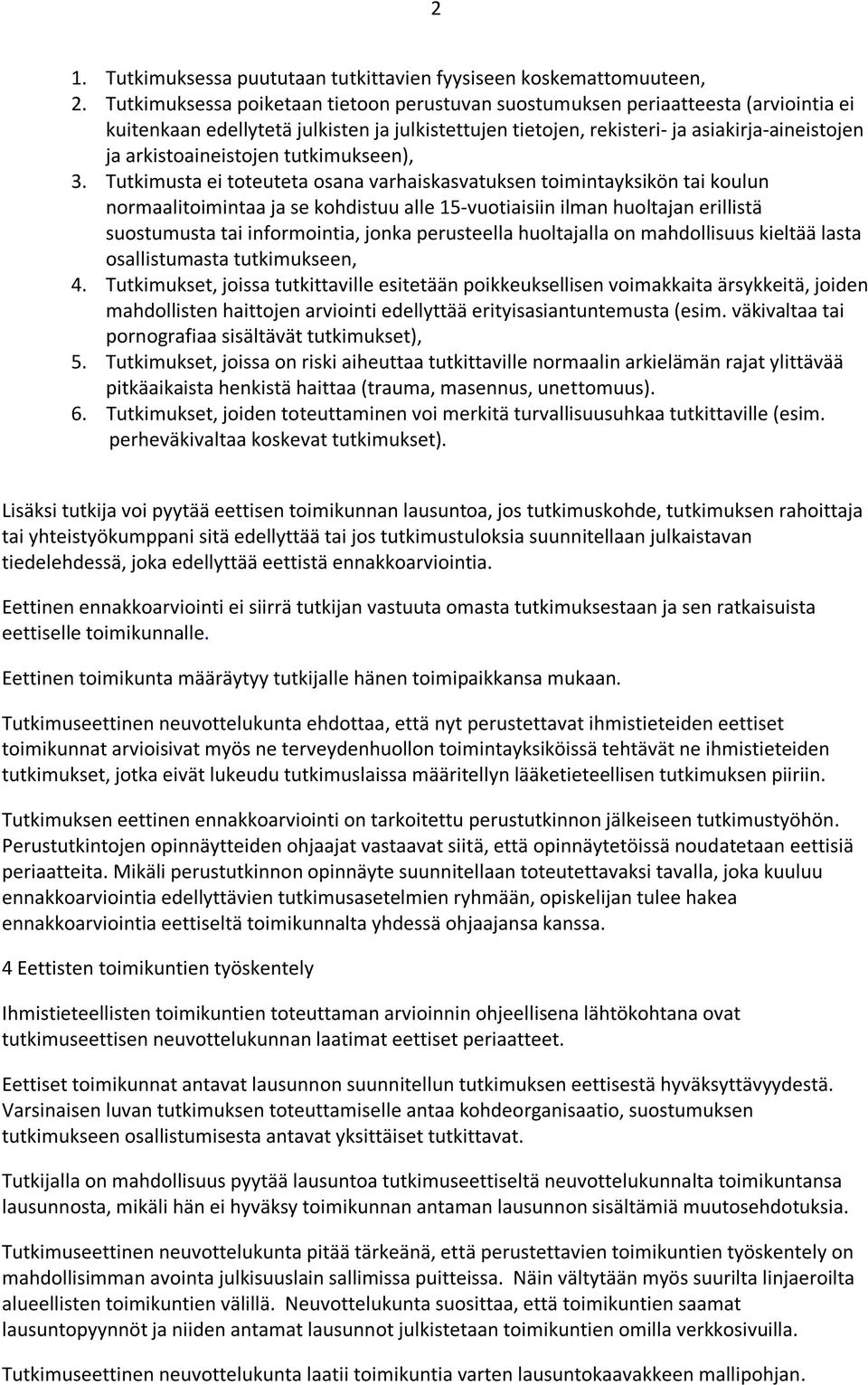 arkistoaineistojen tutkimukseen), 3.