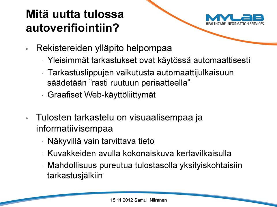 automaattijulkaisuun säädetään rasti ruutuun periaatteella Graafiset Web-käyttöliittymät Tulosten tarkastelu on