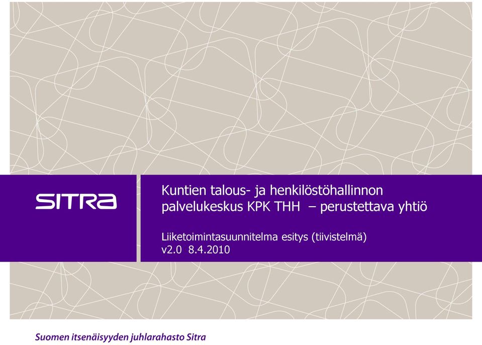 KPK THH perustettava yhtiö