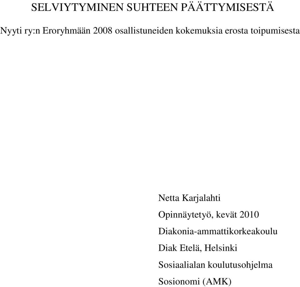 Karjalahti Opinnäytetyö, kevät 2010