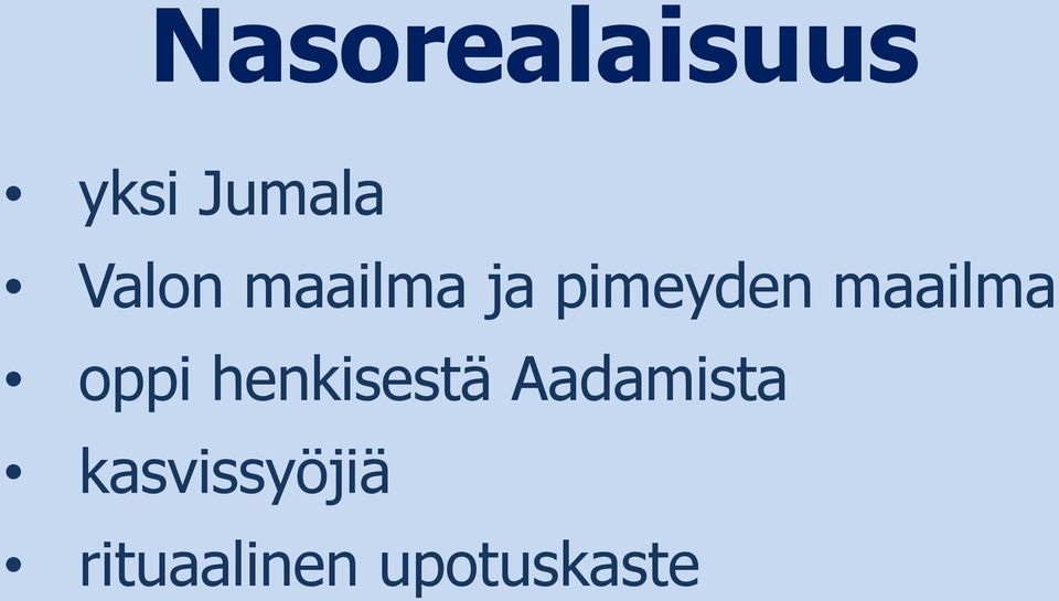 maailma oppi henkisestä