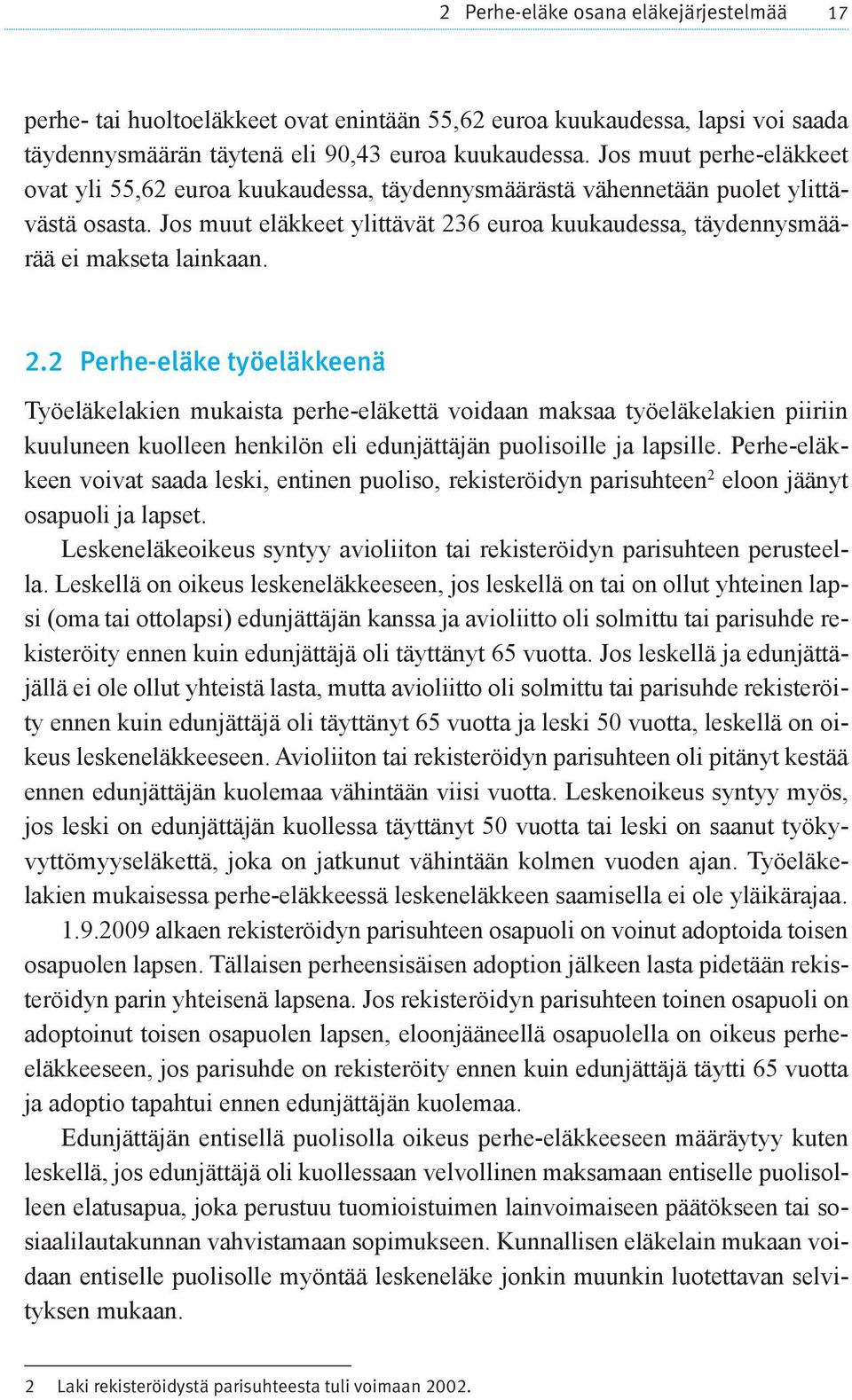 Jos muut eläkkeet ylittävät 23