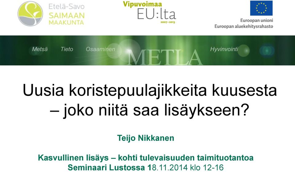 Teijo Nikkanen Kasvullinen lisäys kohti