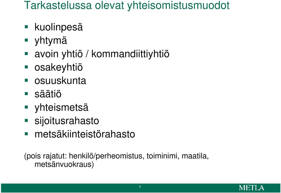 yhteismetsä sijoitusrahasto metsäkiinteistörahasto (pois