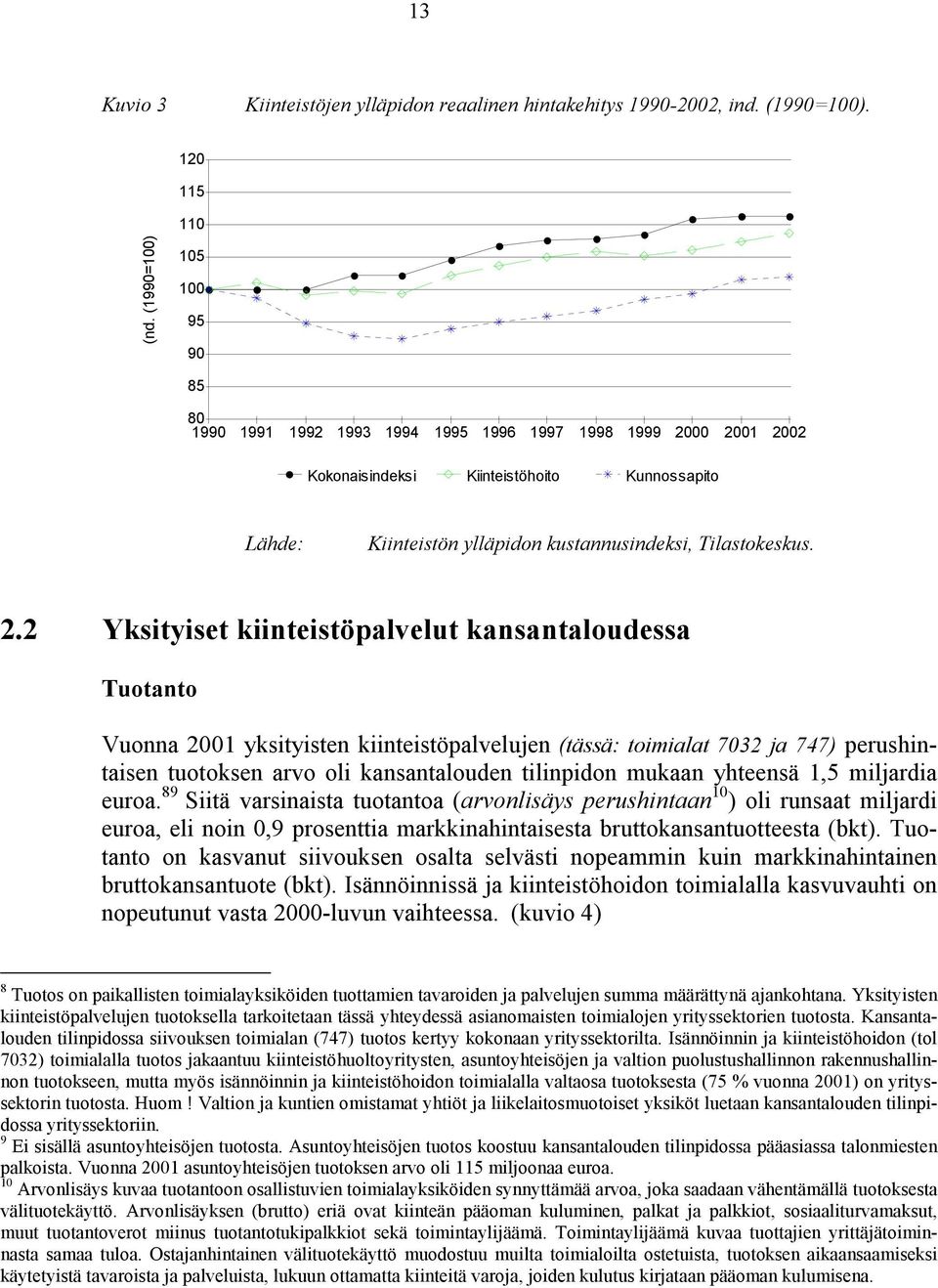 Tilastokeskus. 2.