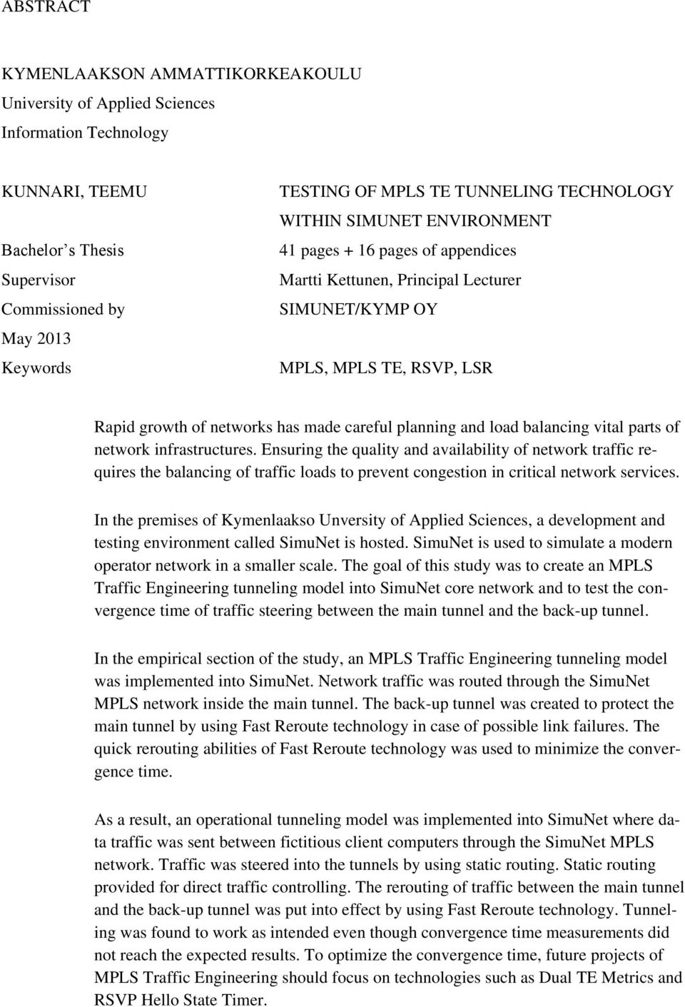 careful planning and load balancing vital parts of network infrastructures.