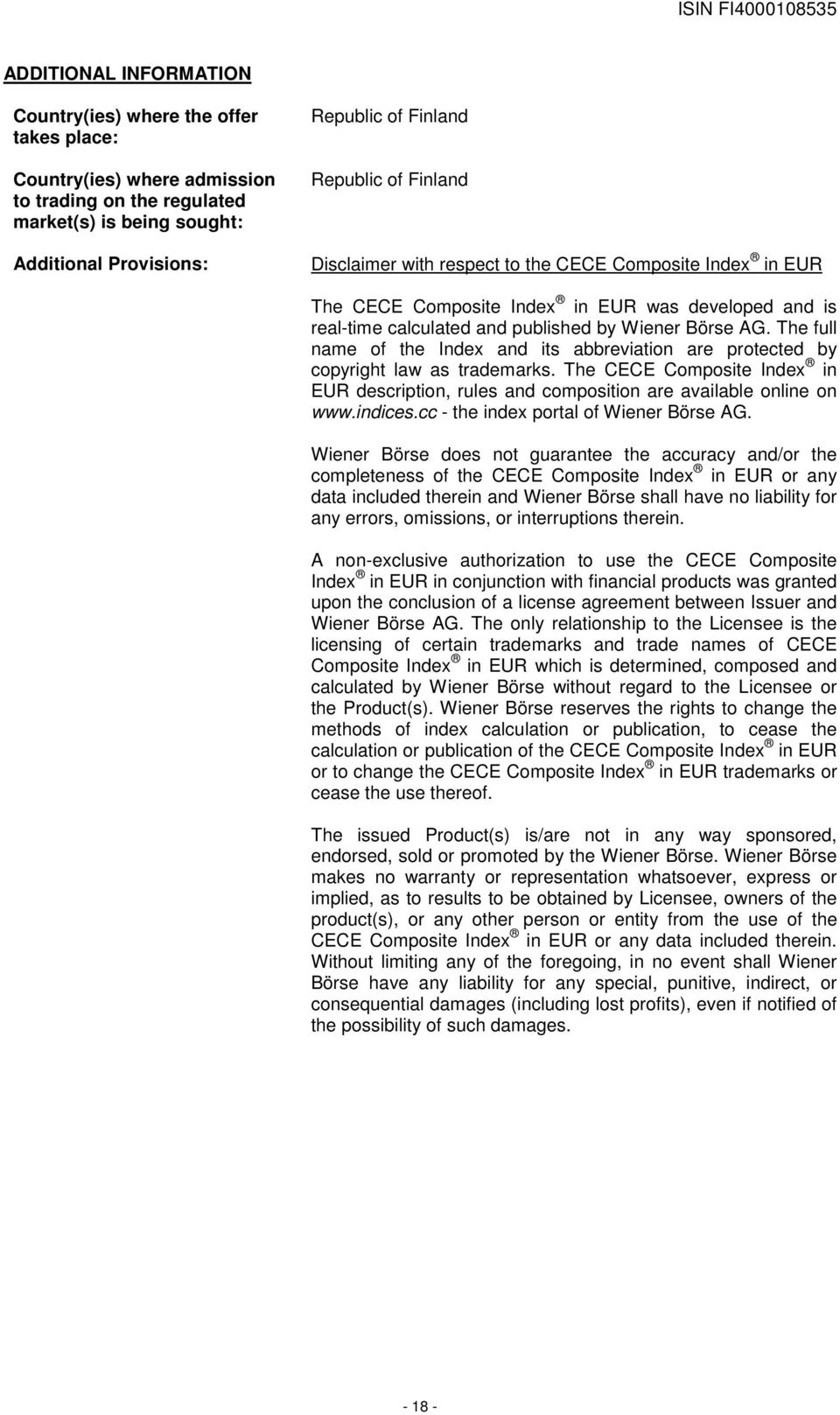 The full name of the Index and its abbreviation are protected by copyright law as trademarks. The CECE Composite Index in EUR description, rules and composition are available online on www.indices.