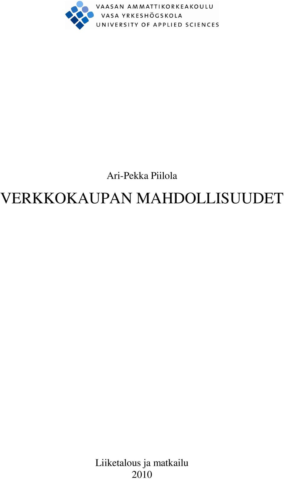 MAHDOLLISUUDET