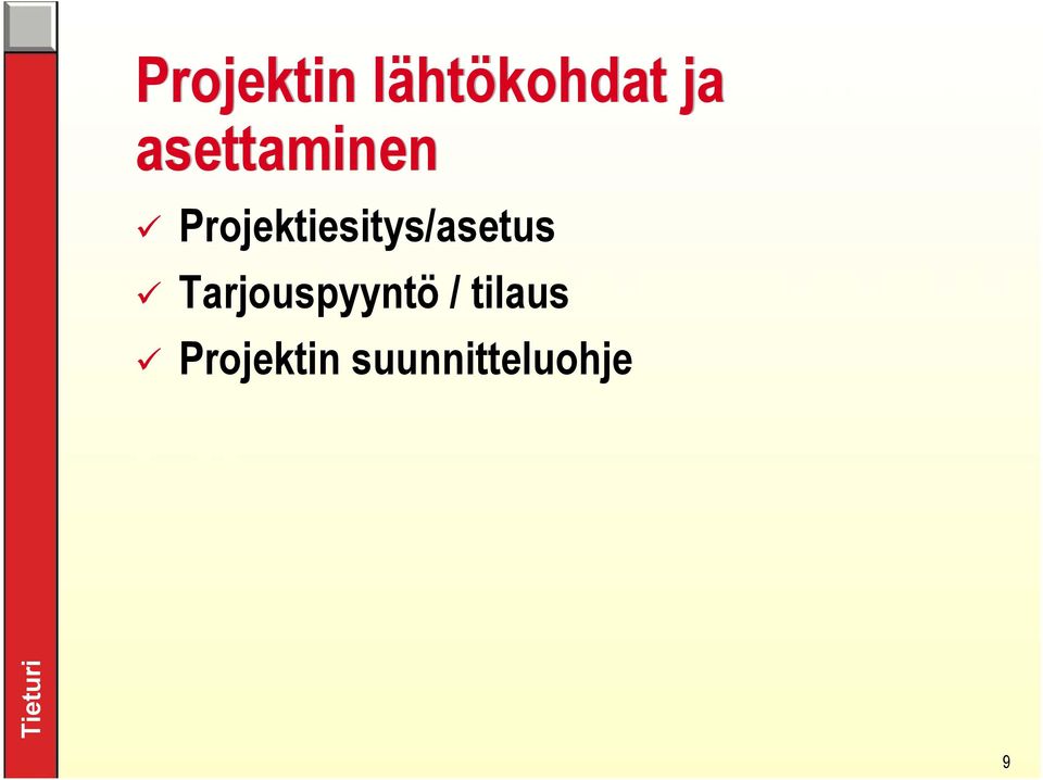 Projektiesitys/asetus