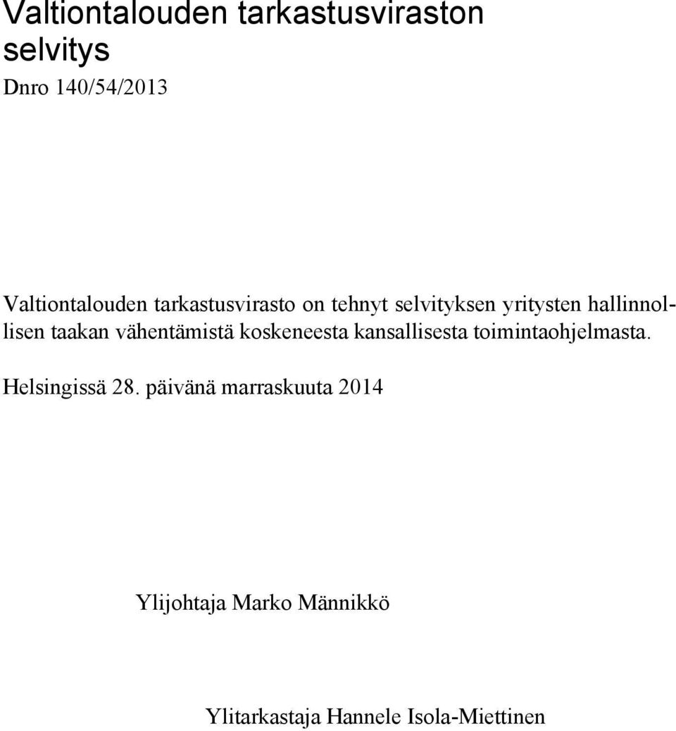 vähentämistä koskeneesta kansallisesta toimintaohjelmasta. Helsingissä 28.