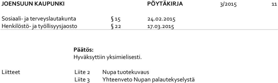 2015 Henkilöstö- ja työllisyysjaosto 22 17.03.