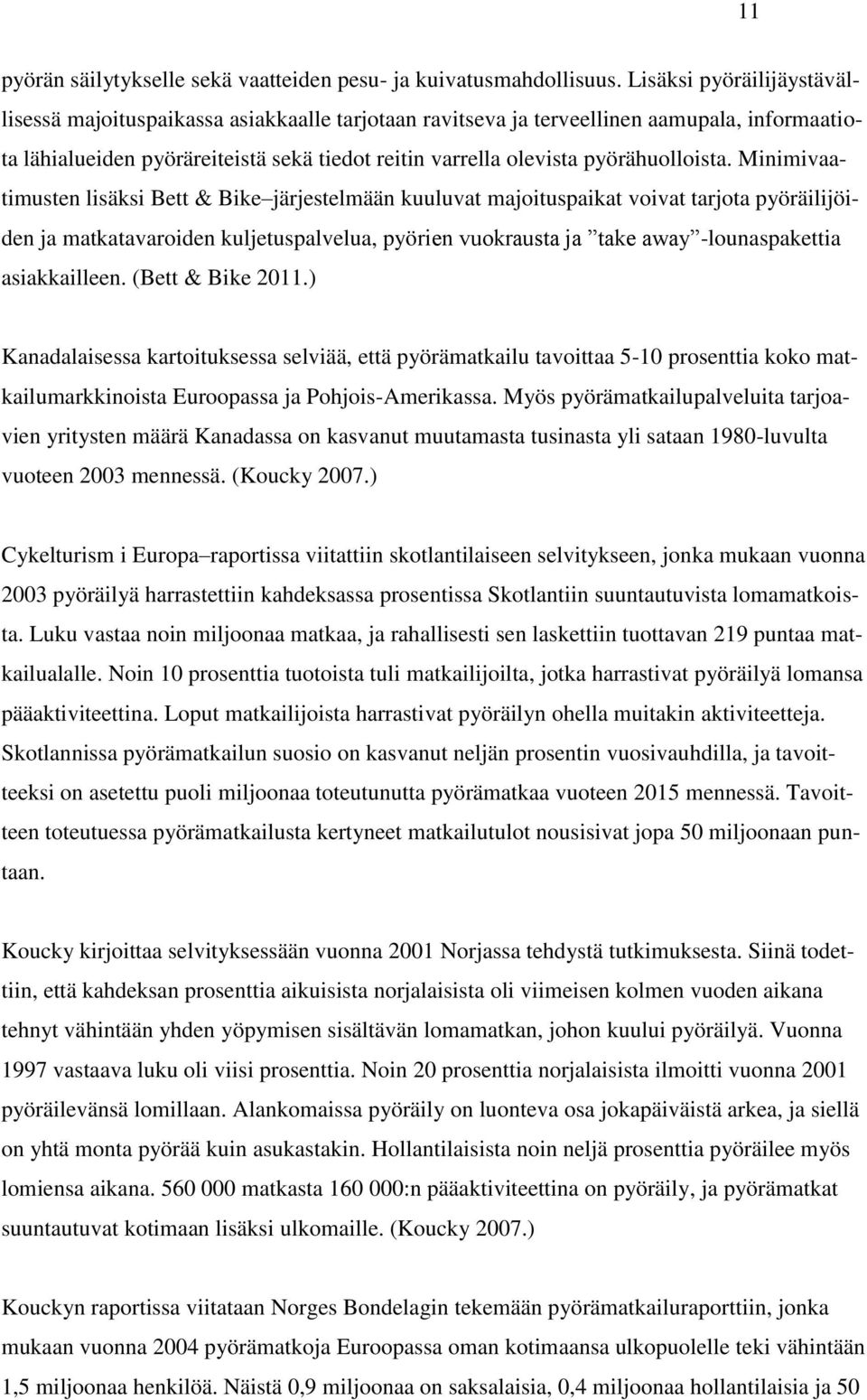 pyörähuolloista.