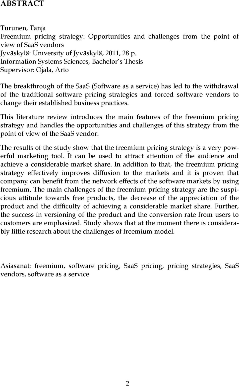 and forced software vendors to change their established business practices.