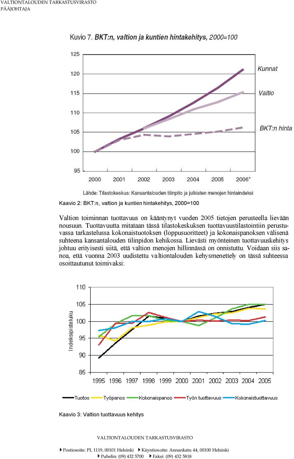 välisenä suhteena kansantalouden tilinpidon kehikossa.