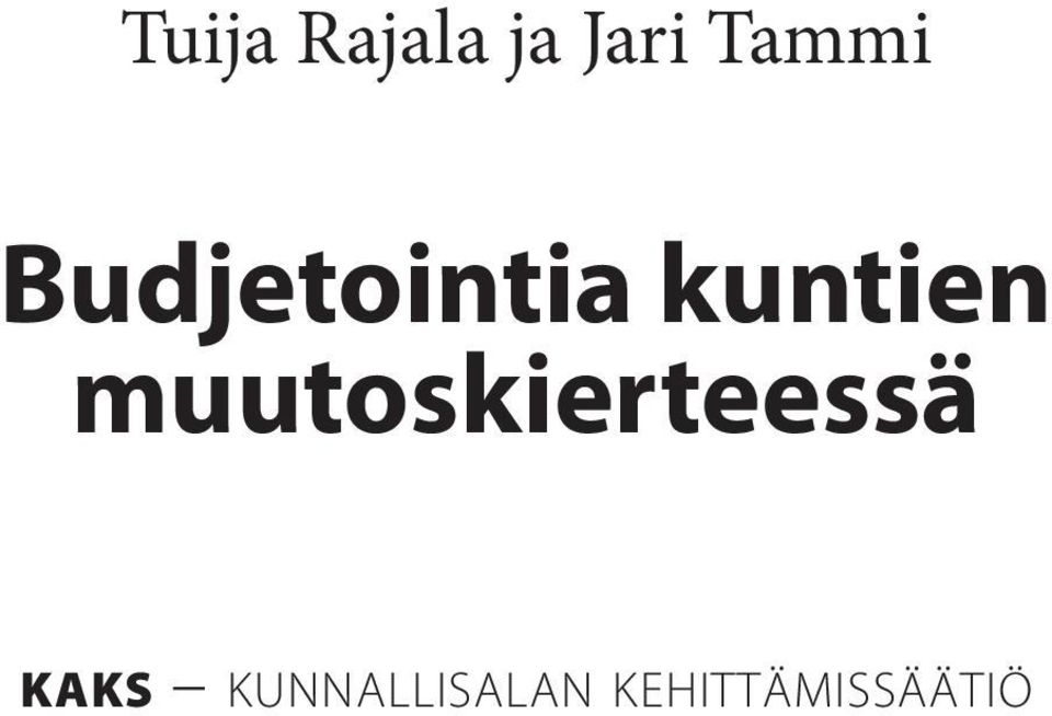 kuntien muutoskierteessä