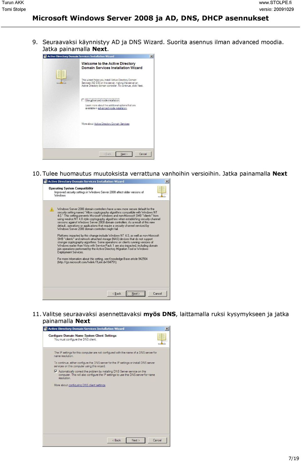 Tulee huomautus muutoksista verrattuna vanhoihin versioihin.
