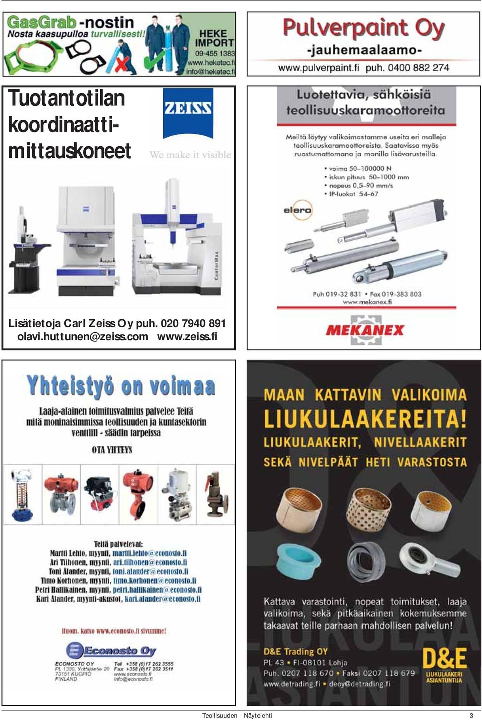 Lisätietoja Carl Zeiss Oy puh.