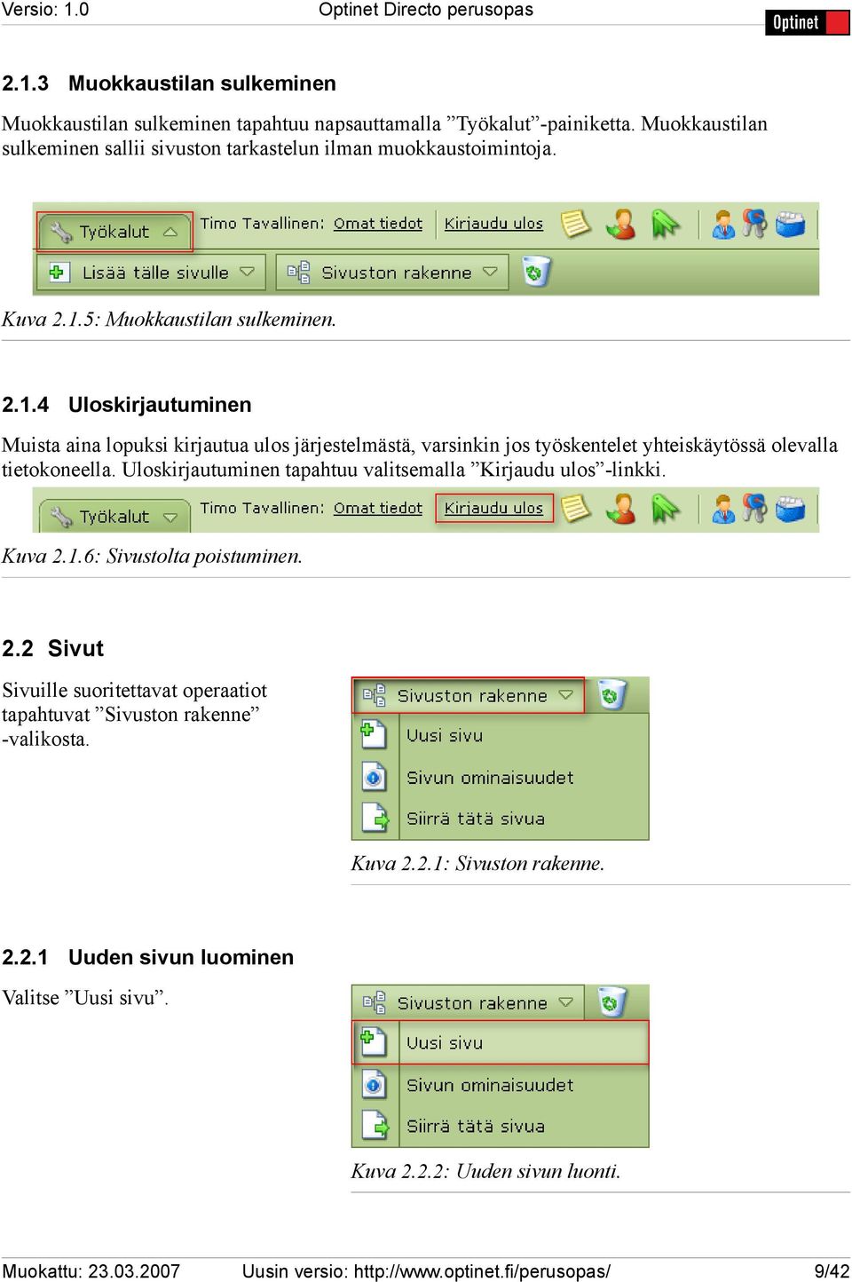 5: Muokkaustilan sulkeminen. 2.1.