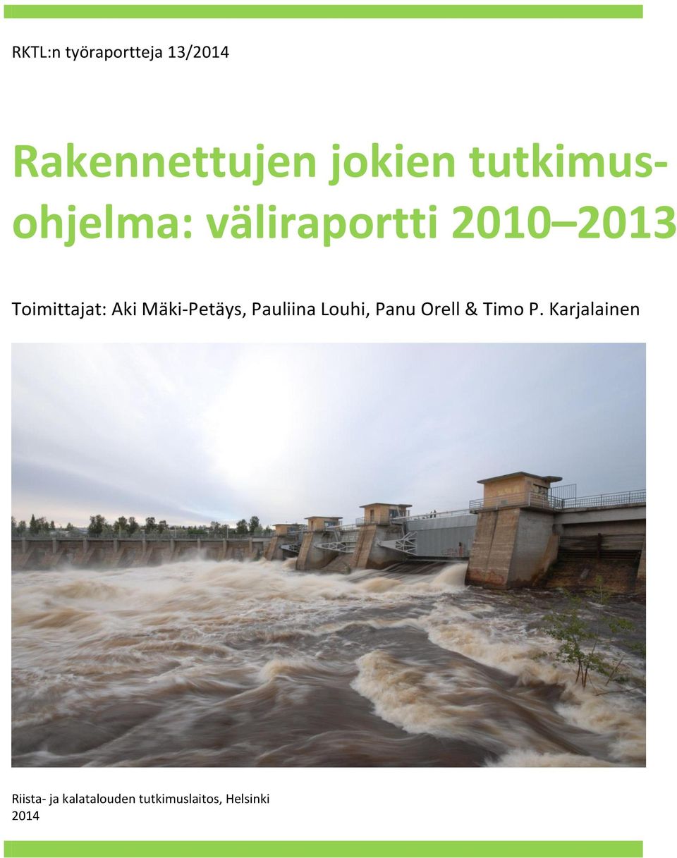 Mäki-Petäys, Pauliina Louhi, Panu Orell & Timo P.