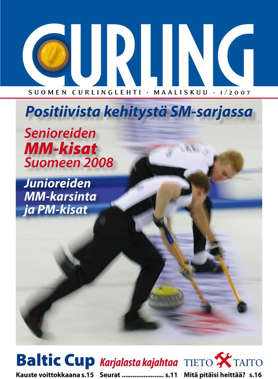2008 Junioreiden MM-karsinta ja PM-kisat Baltic Cup Karjalasta