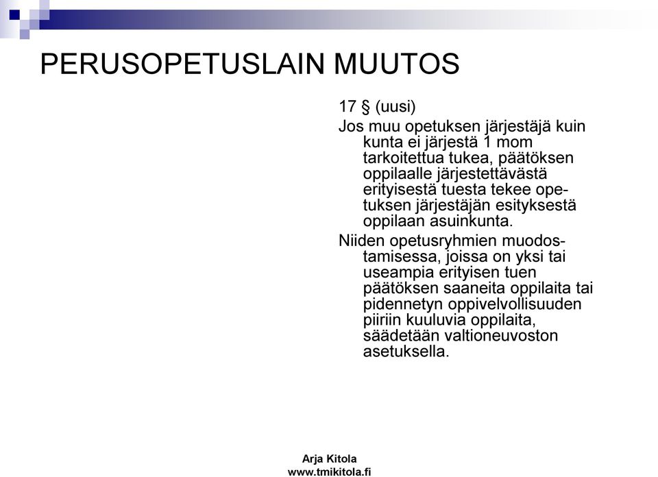 oppilaan asuinkunta.