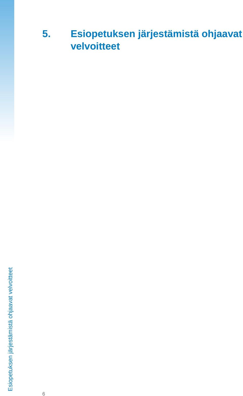 velvoitteet 5.