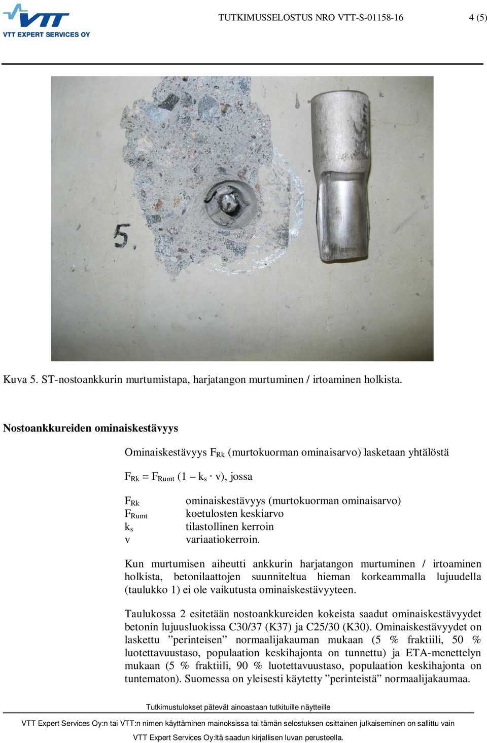 koetulosten keskiarvo tilastollinen kerroin variaatiokerroin.