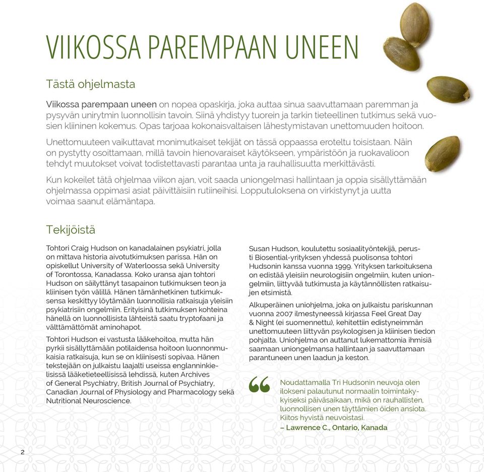 Unettomuuteen vaikuttavat monimutkaiset tekijät on tässä oppaassa eroteltu toisistaan.