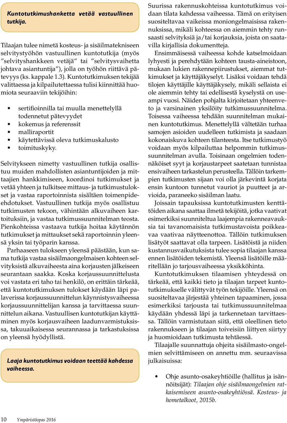 pätevyys (ks. kappale 1.3).