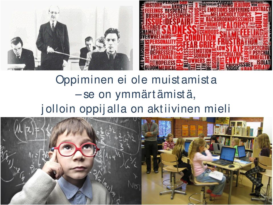 ymmärtämistä, jolloin