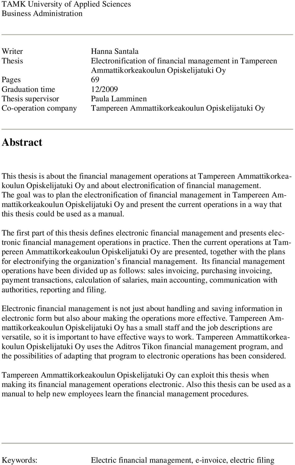 Tampereen Ammattikorkeakoulun Opiskelijatuki Oy and about electronification of financial management.