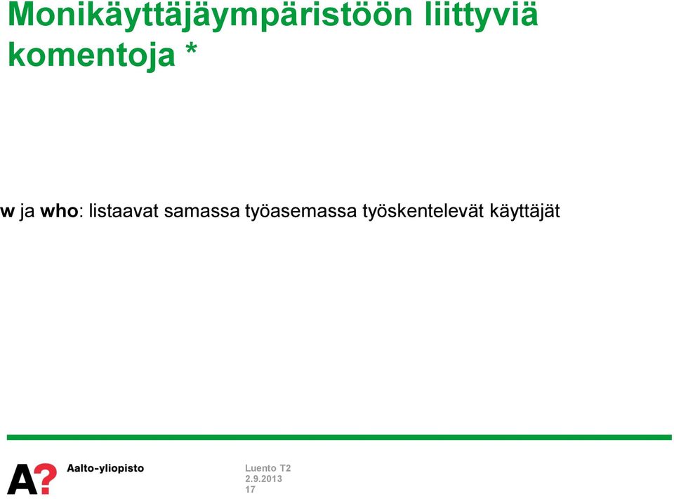 who: listaavat samassa