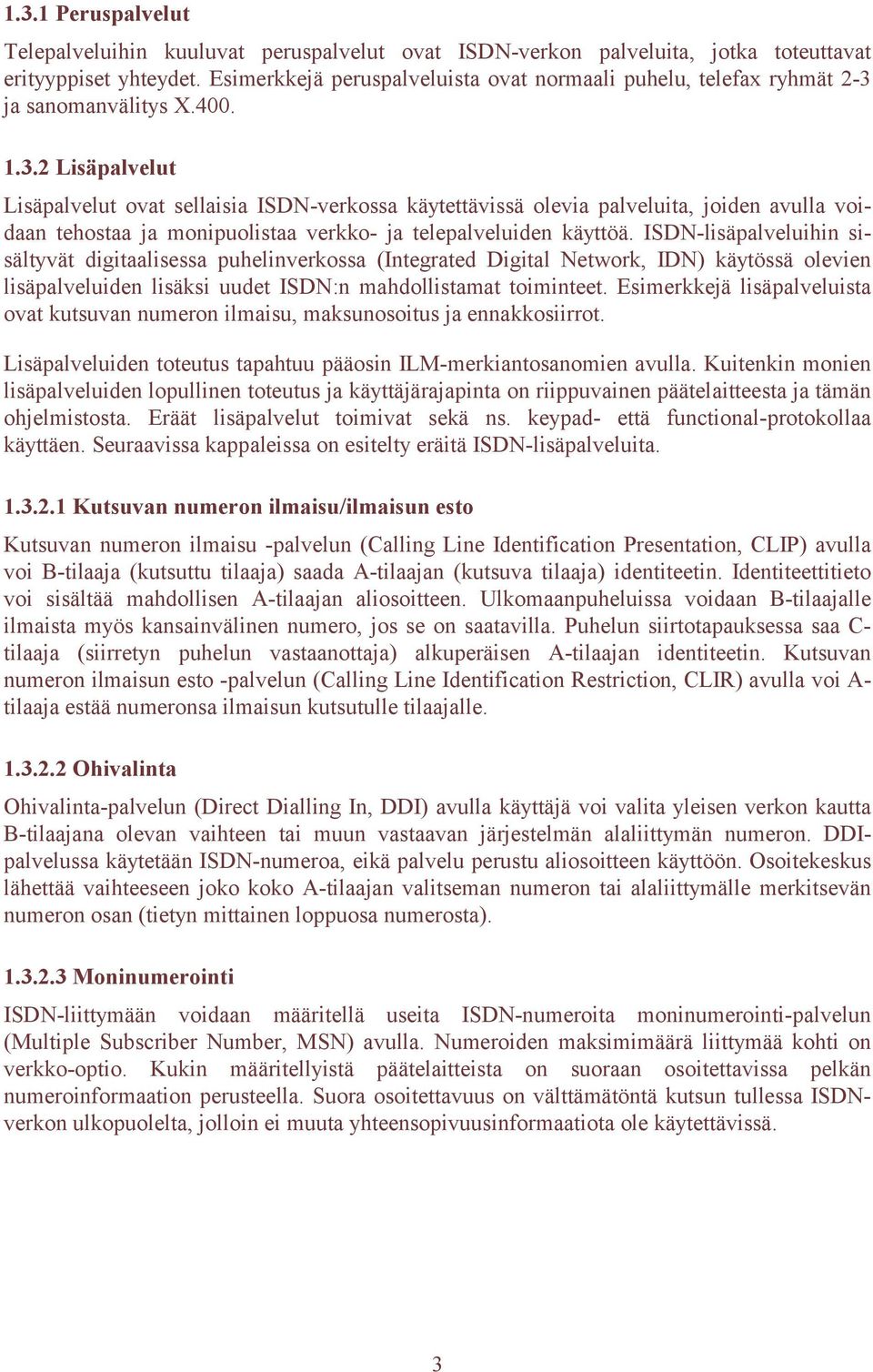 ja sanomanvälitys X.400. 1.3.