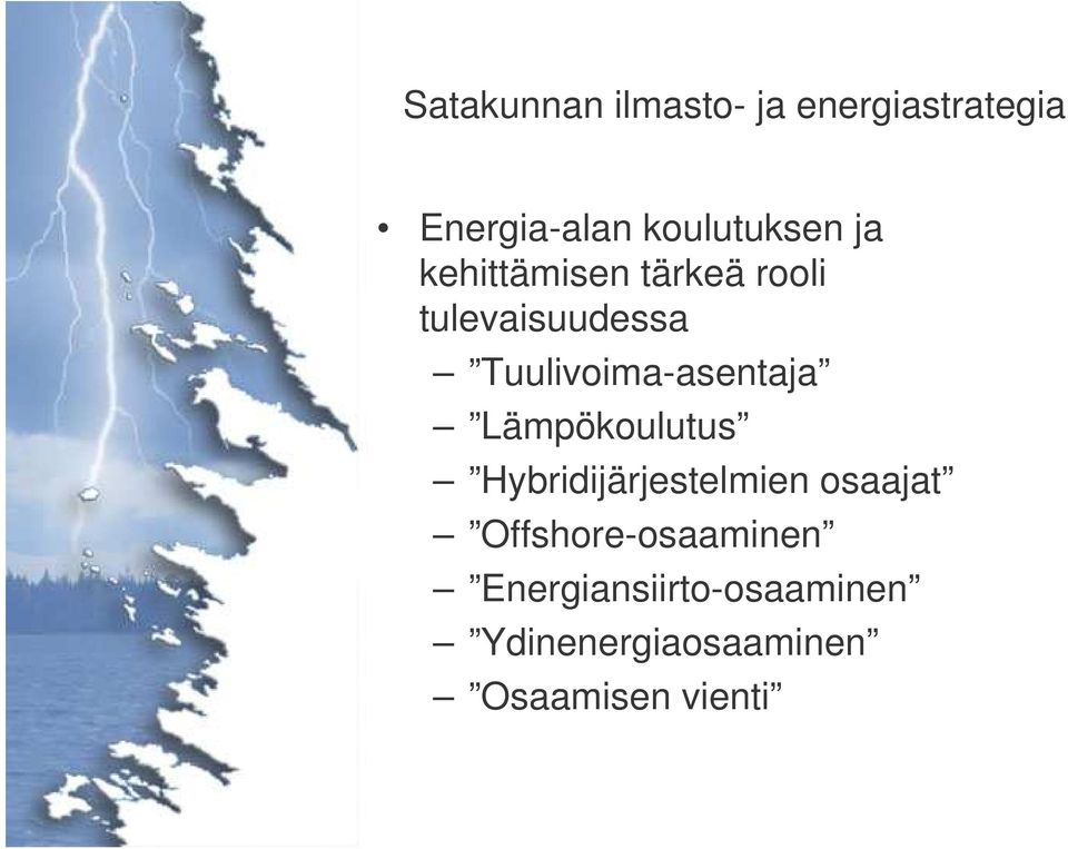 Tuulivoima-asentaja Lämpökoulutus Hybridijärjestelmien