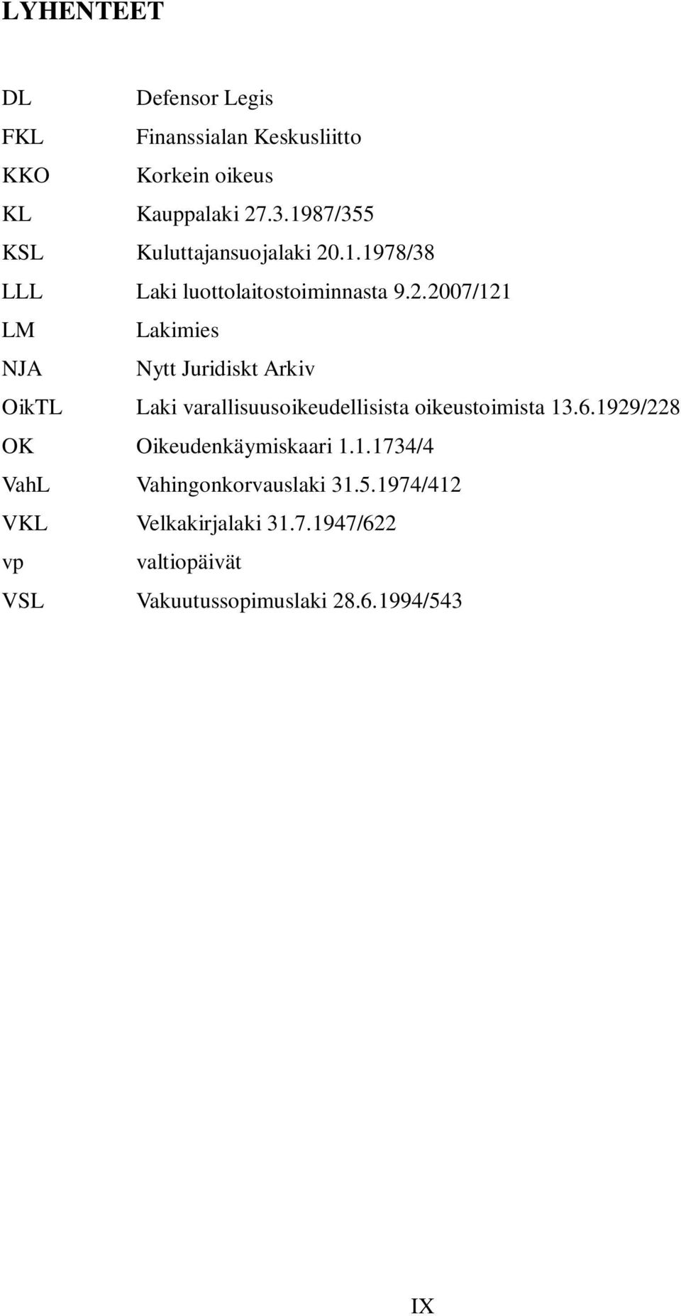 .1.1978/38 LLL Laki luottolaitostoiminnasta 9.2.