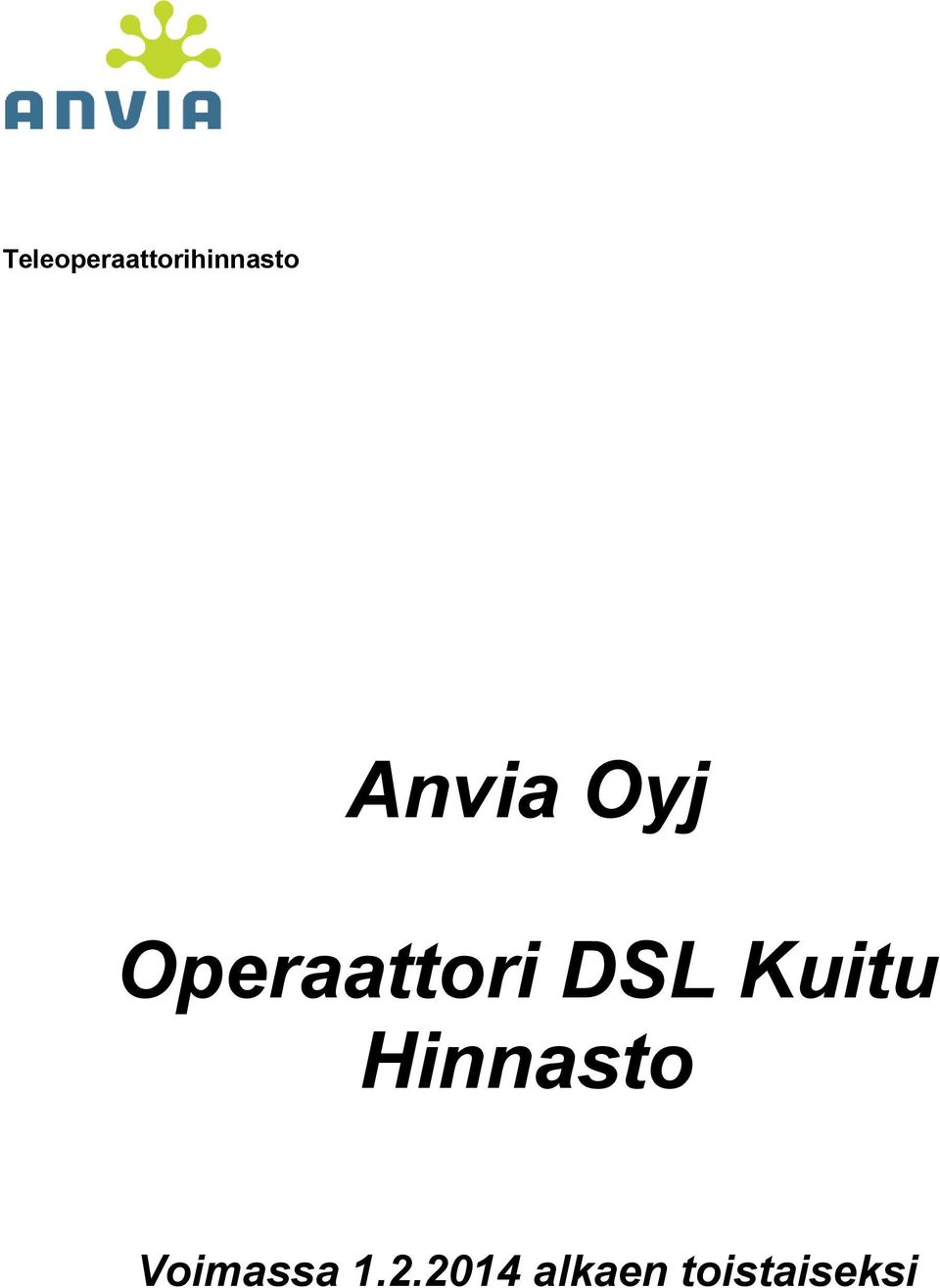 DSL Kuitu Hinnasto