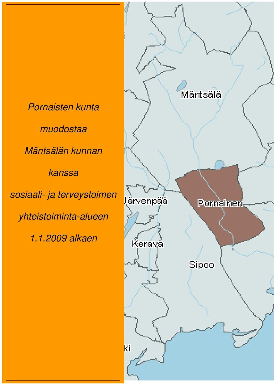 kunnan kanssa sosiaali-