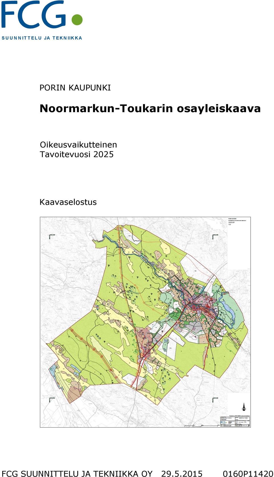 Oikeusvaikutteinen Tavoitevuosi 2025