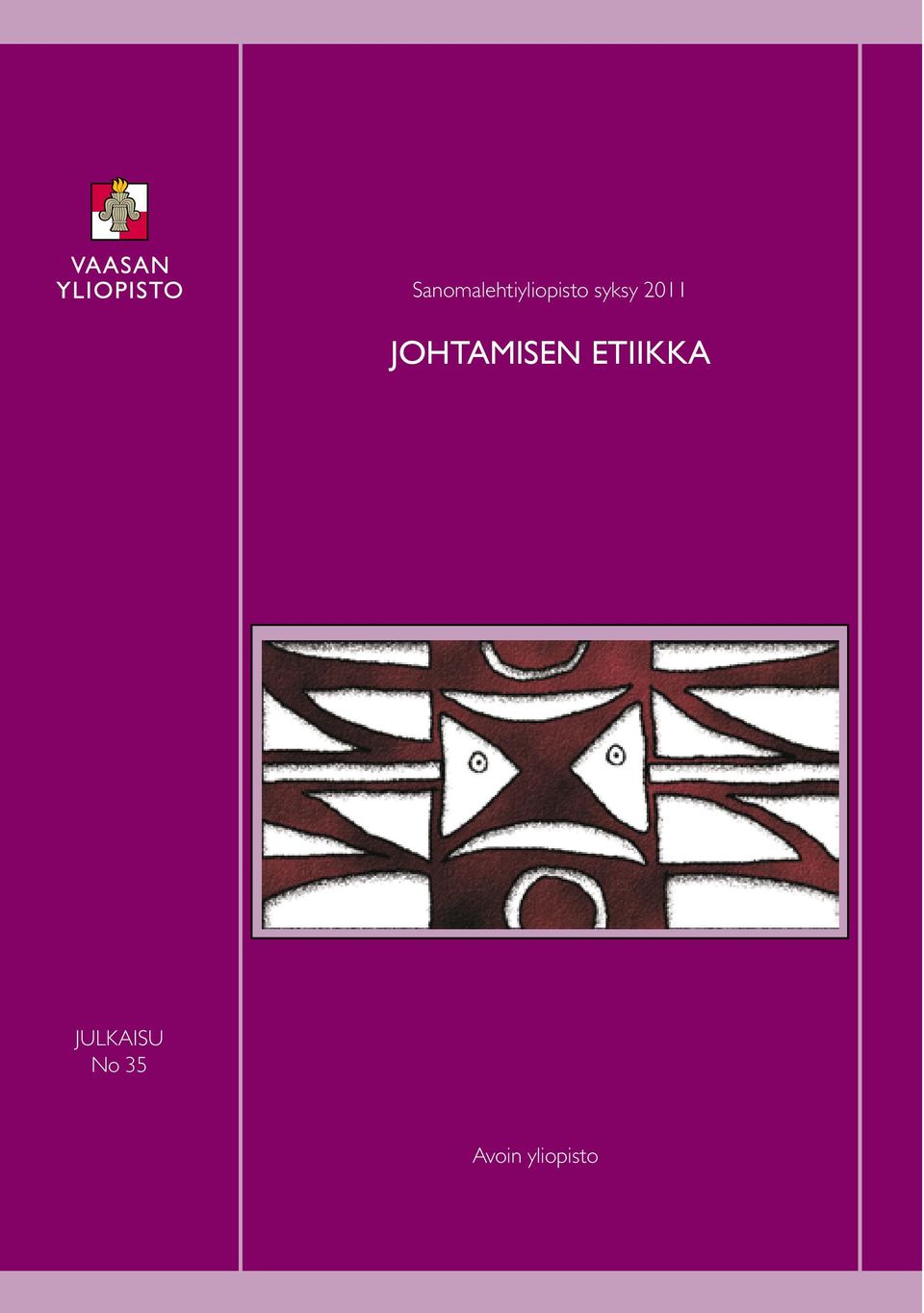 JOHTAMISEN ETIIKKA 1