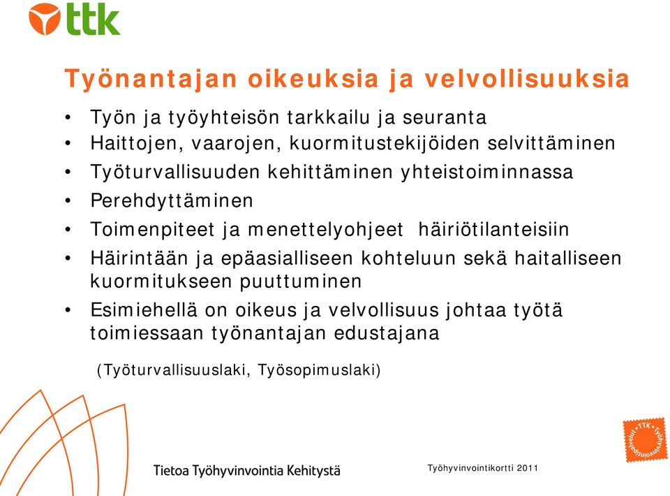 menettelyohjeet häiriötilanteisiin Häirintään ja epäasialliseen kohteluun sekä haitalliseen kuormitukseen