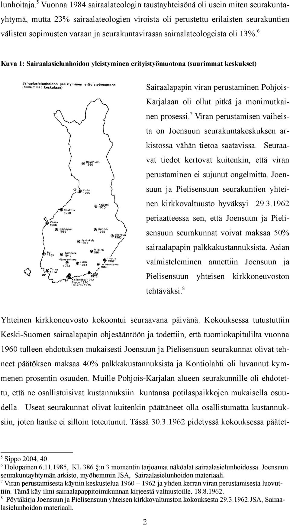 seurakuntavirassa sairaalateologeista oli 13%.