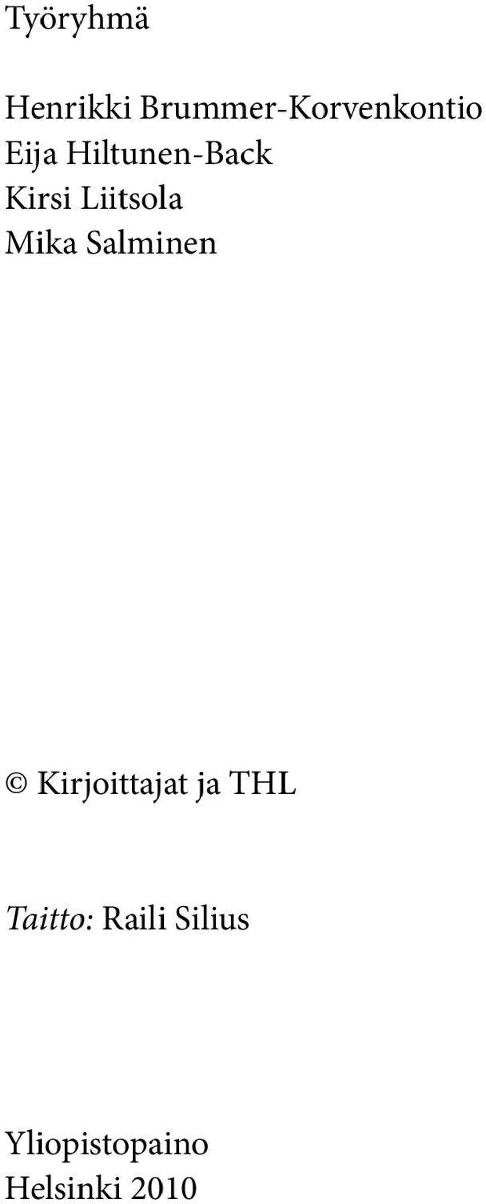 Salminen Kirjoittajat ja THL Taitto: