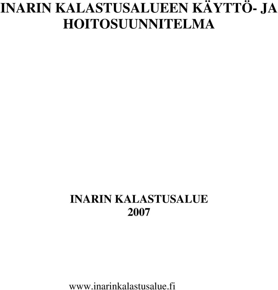 HOITOSUUNNITELMA INARIN